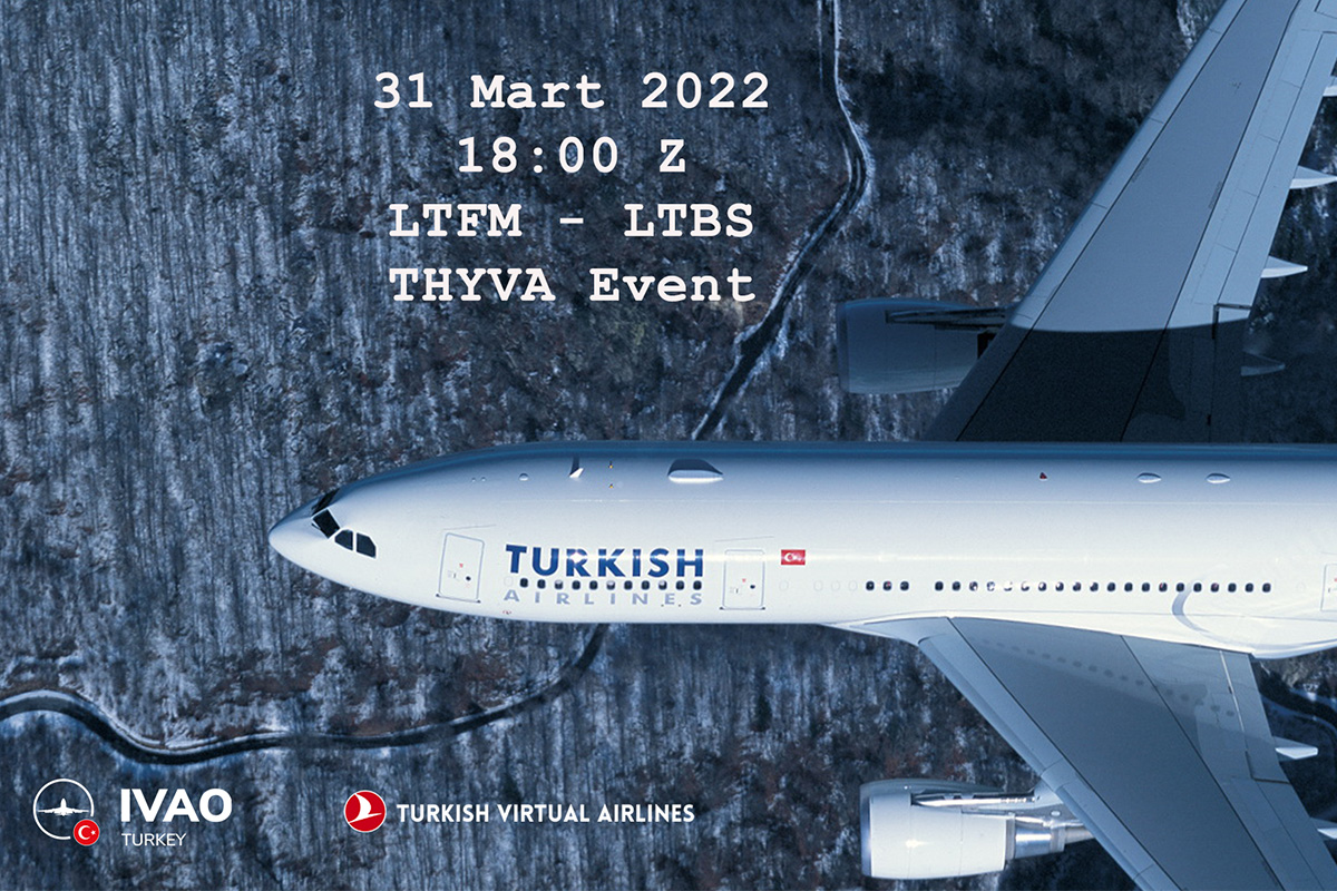[31 MAR | 18z-21z][TR+THY] Turkish Virtual Airlines Uçuş Etkinliği